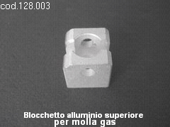 Blocchetto alluminio superiore per molla gas 