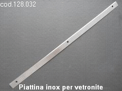 Piattina inox per vetronite